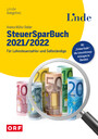SteuerSparBuch 2021/2022 - Für Lohnsteuerzahler und Selbständige (Ausgabe Österreich)