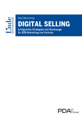 Digital Selling - Erfolgreiche Strategien und Werkzeuge für B2B-Marketing und Vertrieb