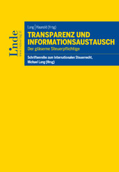 Transparenz und Informationsaustausch - Der gläserne Steuerpflichtige