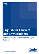 English for Lawyers and Law Students - With a Short Introduction to the US Legal System